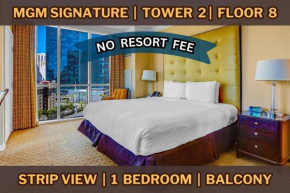 8th Flr MGM Signature 1Bed, Strip View, No Fee